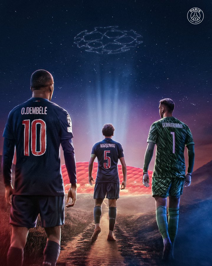 巴黎公布决赛海报：欧冠之旅只差最后一步！登贝莱、多纳鲁马出镜